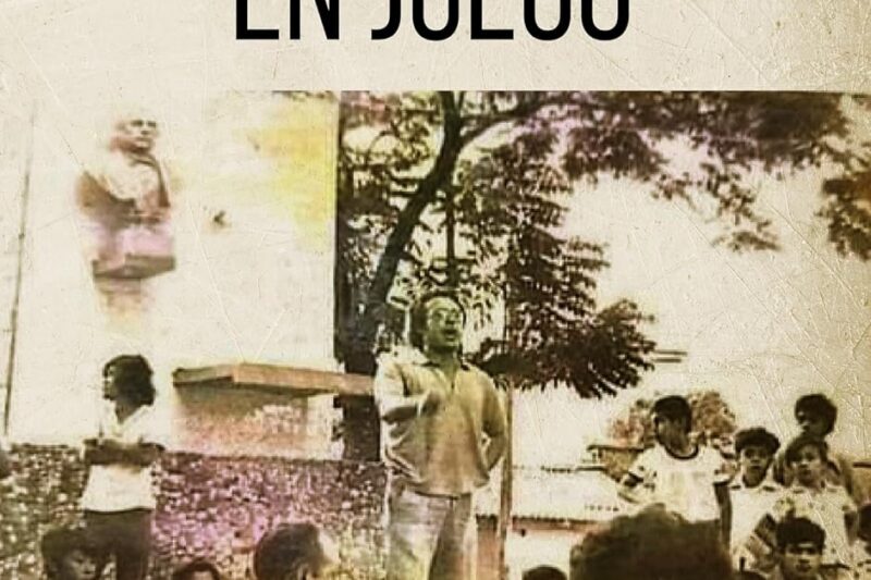 Revolución en juego: La izquierda joven en Teapa, Tabasco en los años 70