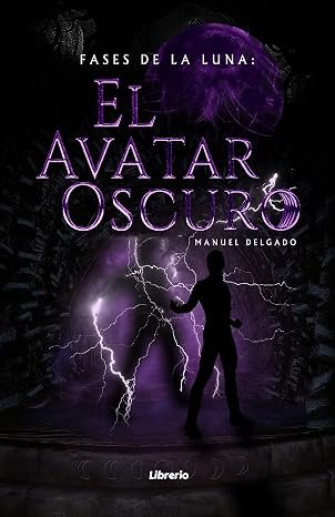 Fases de la luna: El avatar oscuro